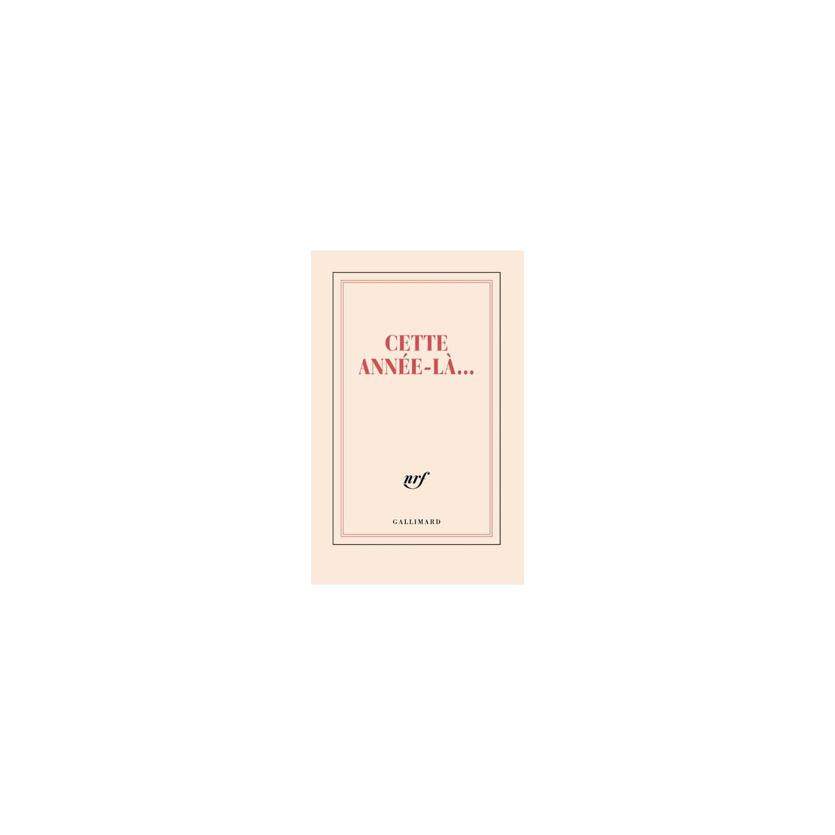 Carnet Cette année-là