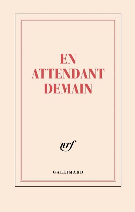 Carnet - En attendant demain