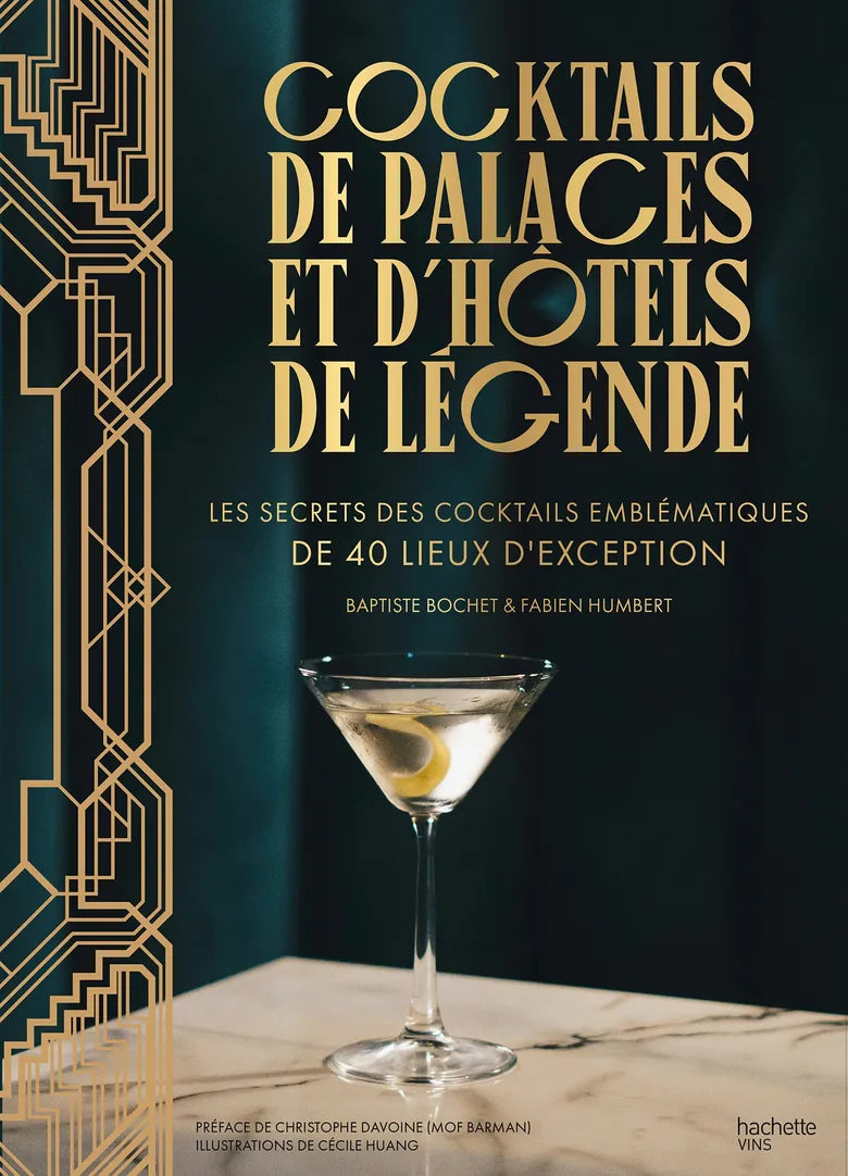 Cocktails de Palaces et d'Hôtels de Légende