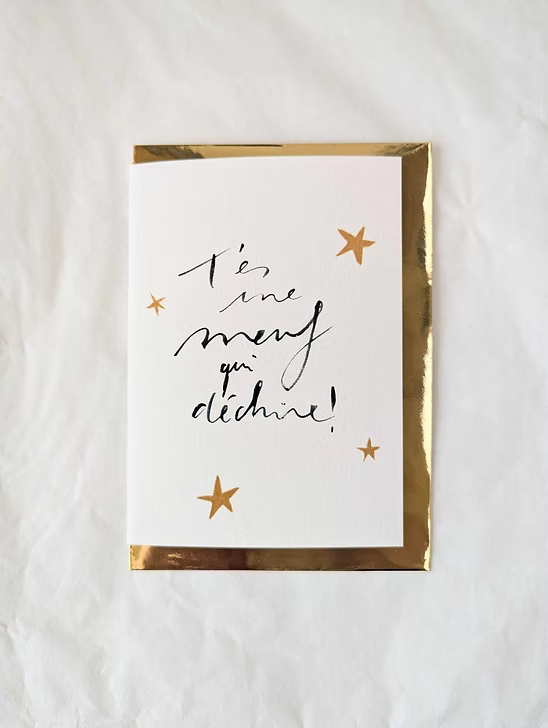 Carte T'es une meuf qui déchire